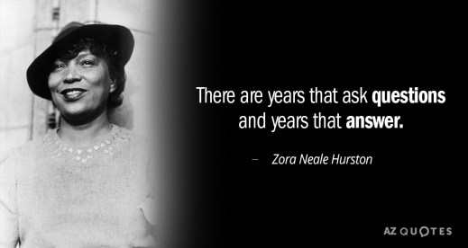 Quotation-Zora-Neale-Hurston-There-are-years-that-ask-questions-and-years-that-answer-13-95-30