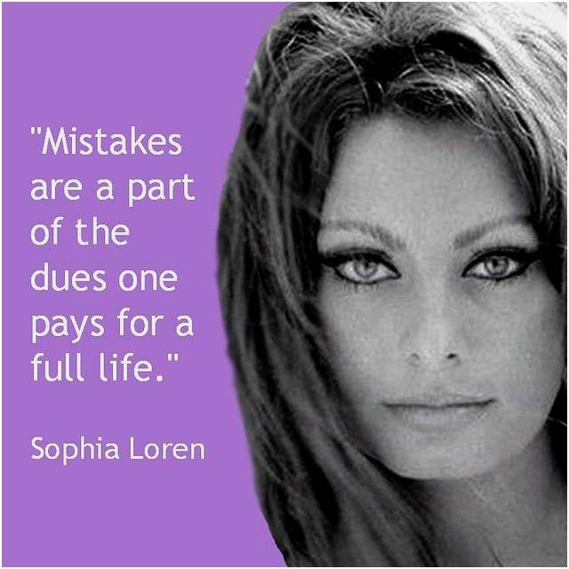 Inspirational sophia loren quotes Sophia Loren Quotes