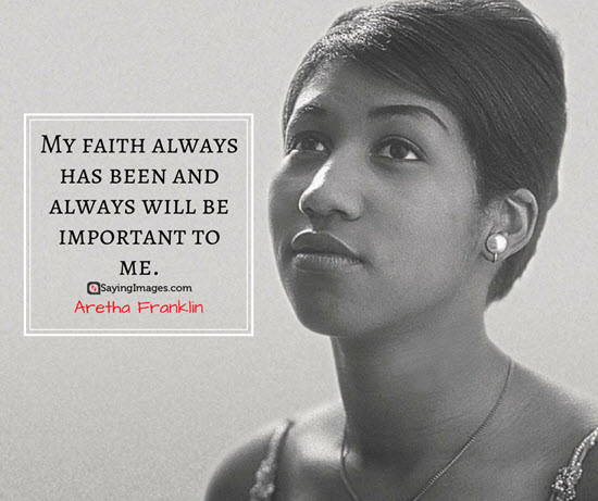 aretha-franklin-faith-quotes