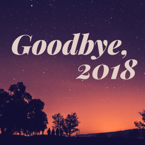Goodbye 2018